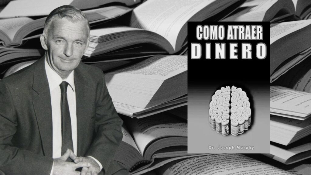 Dr. Joseph Murphy autor del libro Como Atraer Dinero