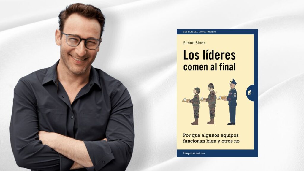 Simon Sinek autor del libro Los Líderes Comen al Final